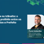 Violência no trânsito: o assunto proibido entre os candidatos a Prefeito