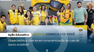 Ação Uber e ONSV Santo Andre